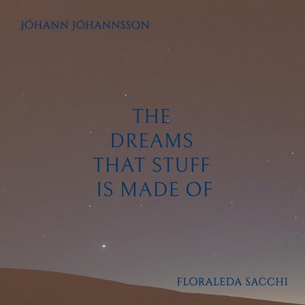 The Dreams That Stuff Is Made Of - Single album cover