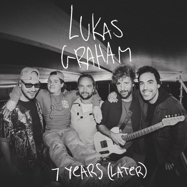 7 Years (Later) [Live] - Single album cover