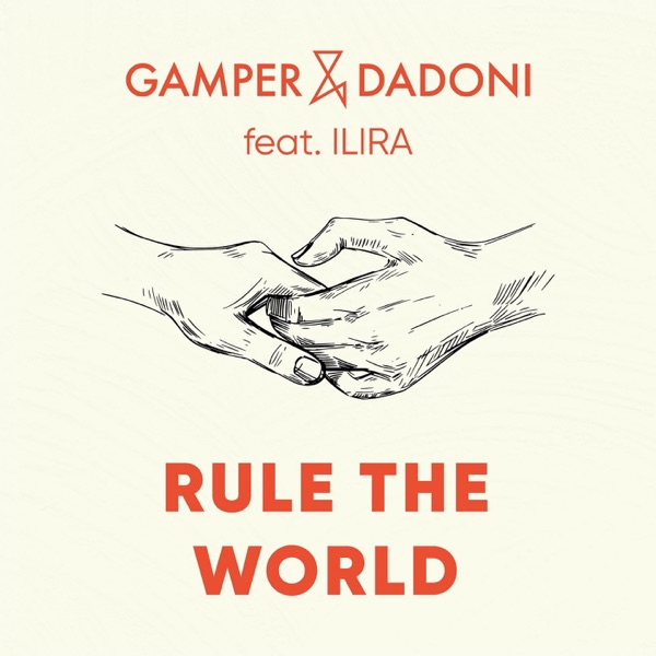 Rule The World (feat. ILIRA) - Single album cover