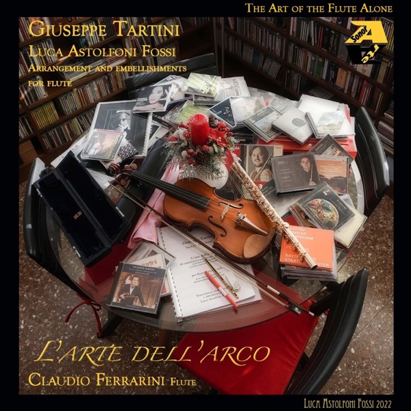 Giuseppe Tartini: L’arte dell’arco sulla Gavotta più bella di Corelli (Arr. for flute by Luca Astolf album cover