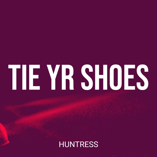 Tie Yr Shoes - Single album cover