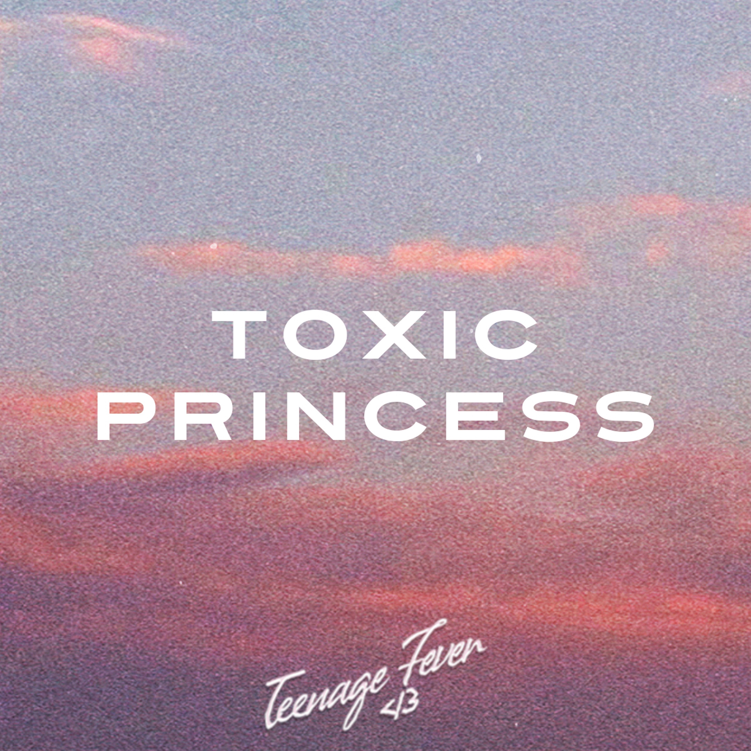 Toxic Princess - Single album cover