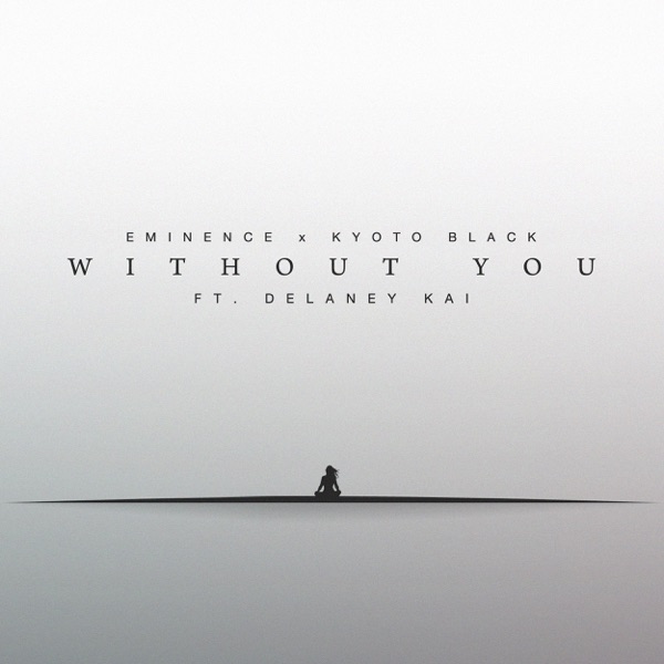 Without You (feat. Delaney Kai) - Single album cover