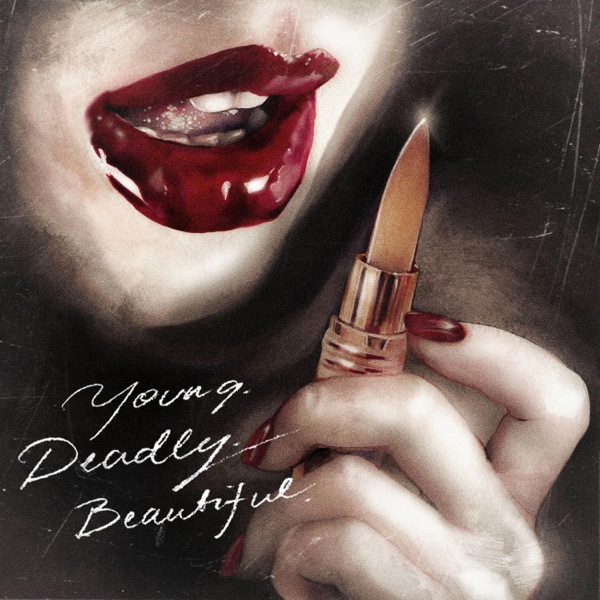 Young. Deadly. Beautiful. - Single album cover
