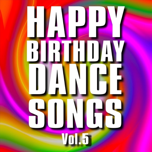 Happy Birthday Dance Songs, Vol. 5 album cover