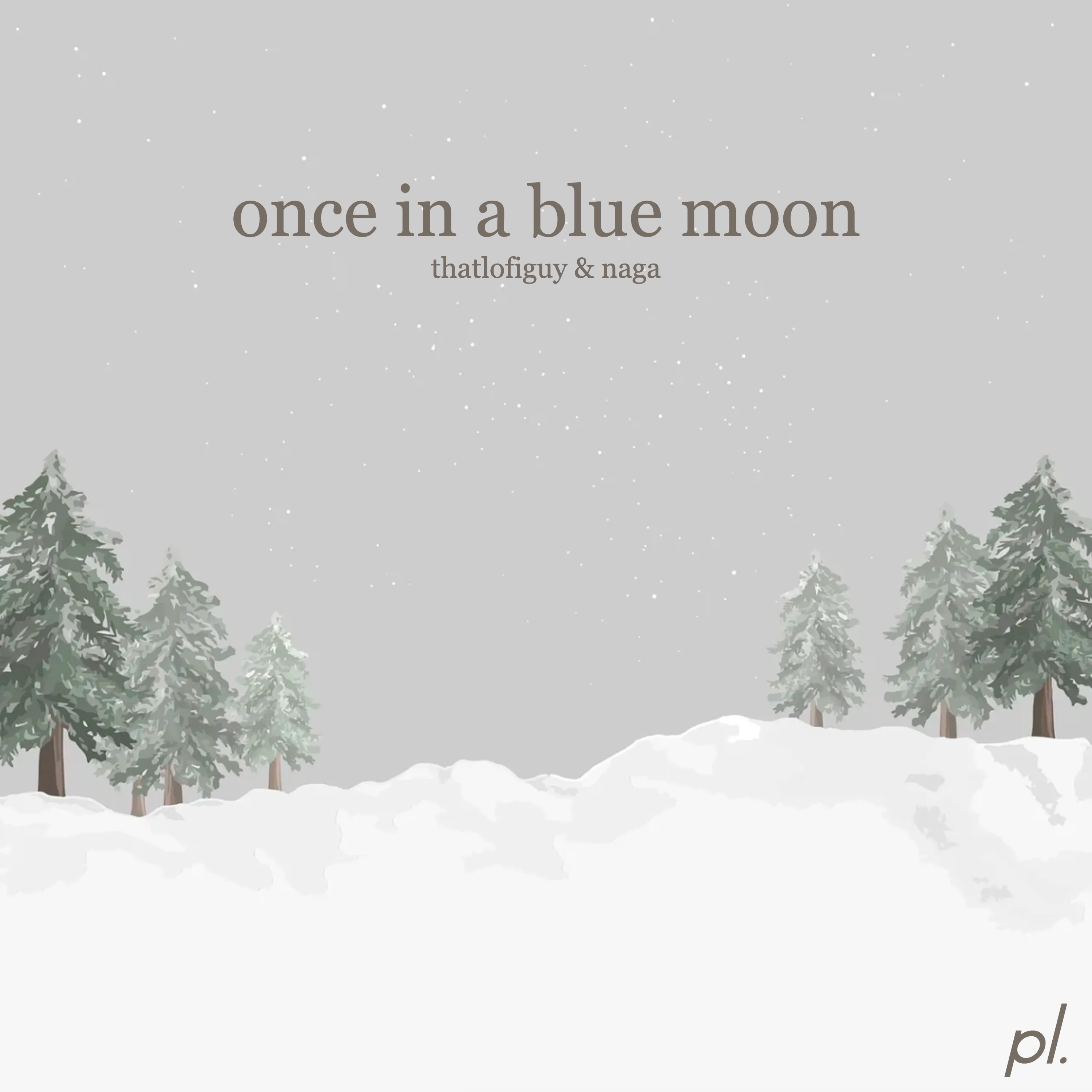 Once In a Blue Moon - Single album cover