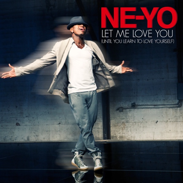 Let Me Love You (Until You Learn to Love Yourself) - Single album cover