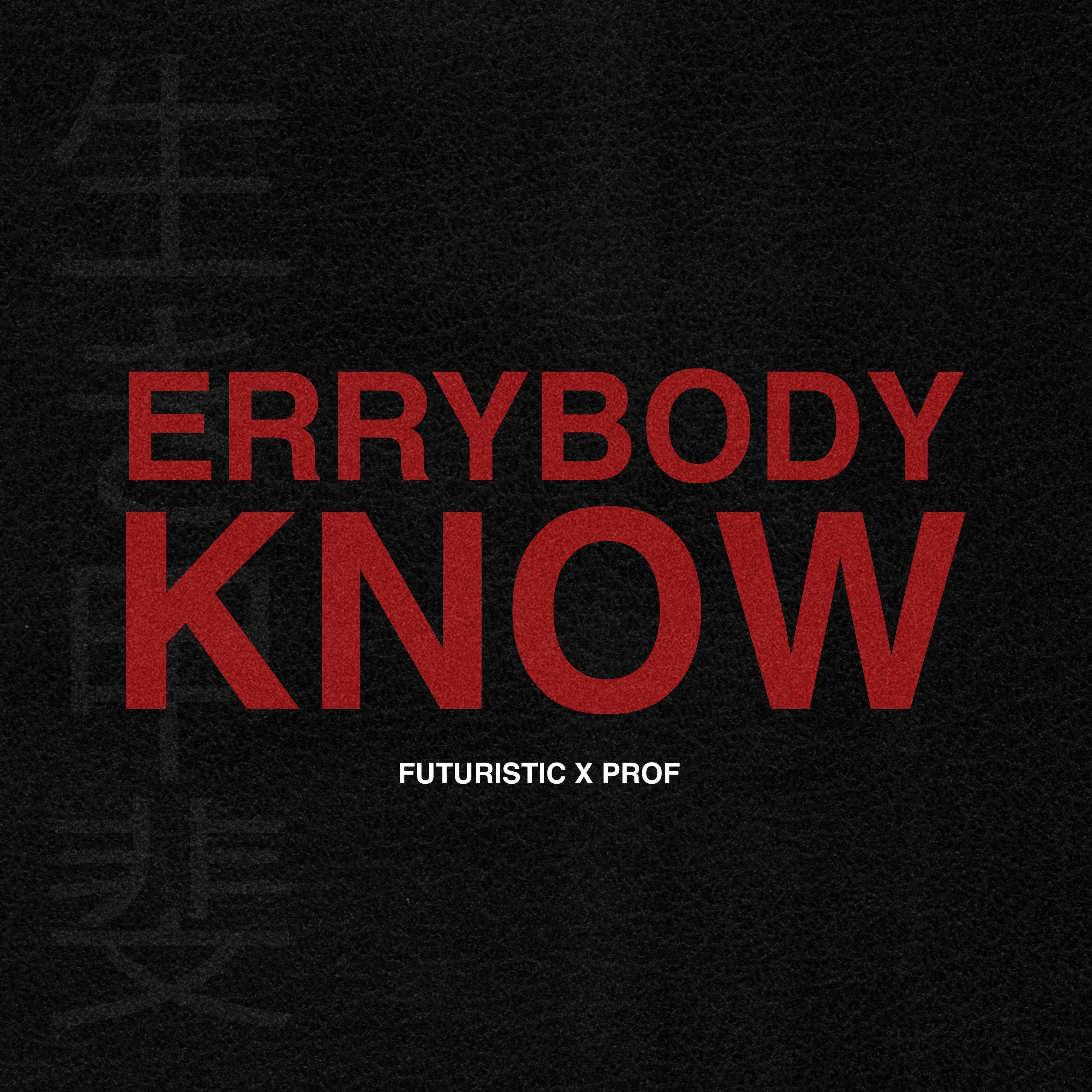 Errybody Know - Single album cover