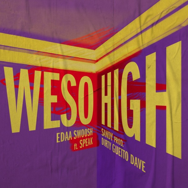 Wesohigh (Remix) [feat. SPEAK & Sandy] - Single album cover