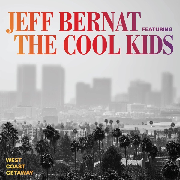 West Coast Getaway (feat. The Cool Kids) - Single album cover