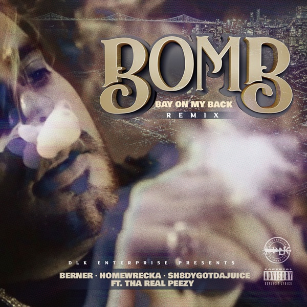Bomb Bay on My Back (Remix) [feat. Berner & Tha Real Peezy] - Single album cover