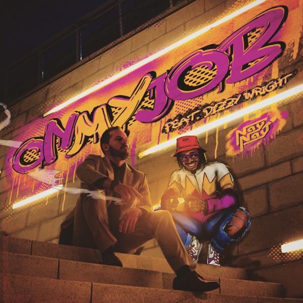 On My Job - Single (feat. Dizzy Wright) - Single album cover