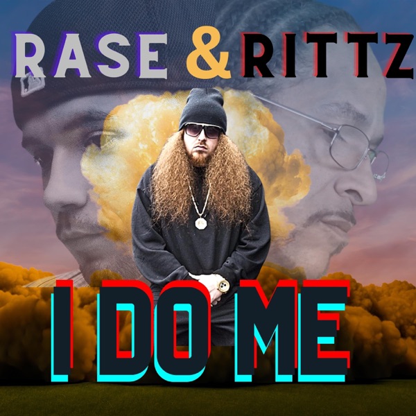 I Do Me (feat. Rittz) - Single album cover