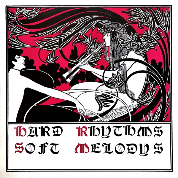 Hard Rhythms Soft Melodys album cover