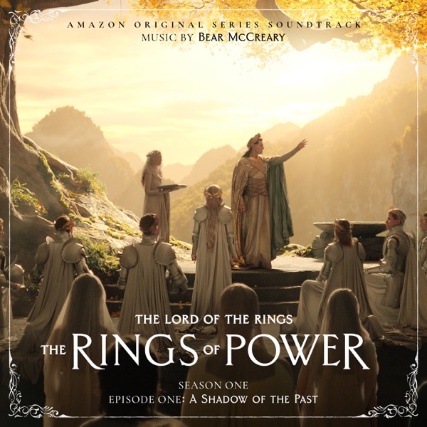 The Lord of the Rings: The Rings of Power (Season One, Episode One: A Shadow of the Past - Amazon Or album cover