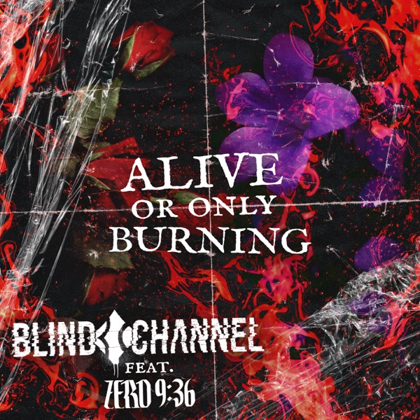 Alive or Only Burning (feat. Zero 9:36) - Single album cover