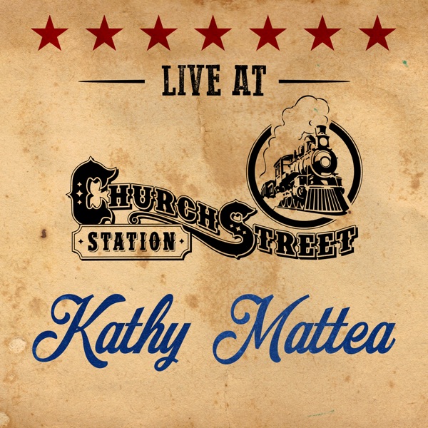 Kathy Mattea - Live At Church Street Station - EP album cover