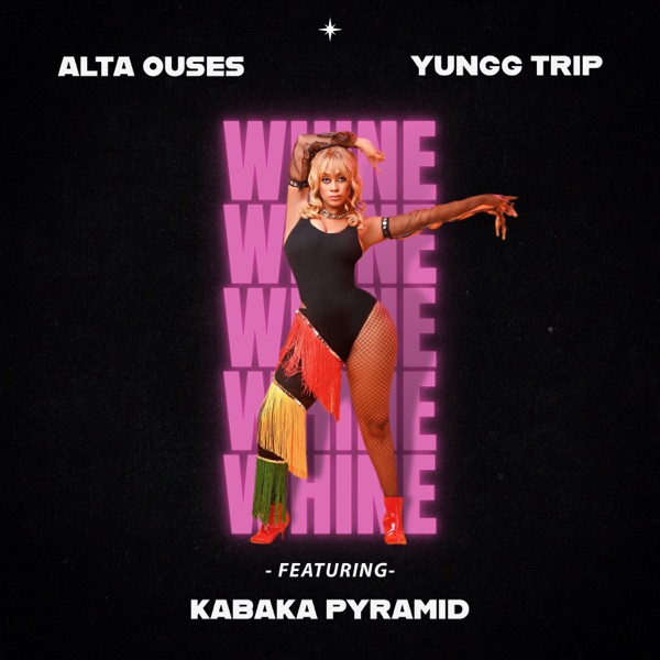 Whine (feat. Kabaka Pyramid) - Single album cover