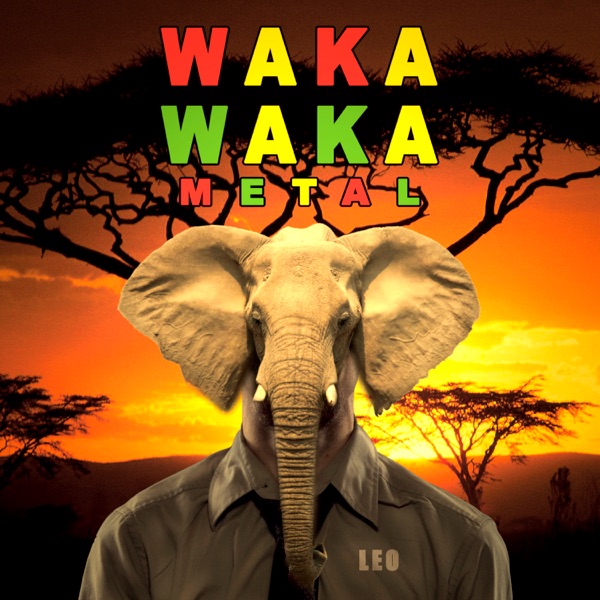 Waka Waka (This Time for Africa) [Metal Version] - Single album cover