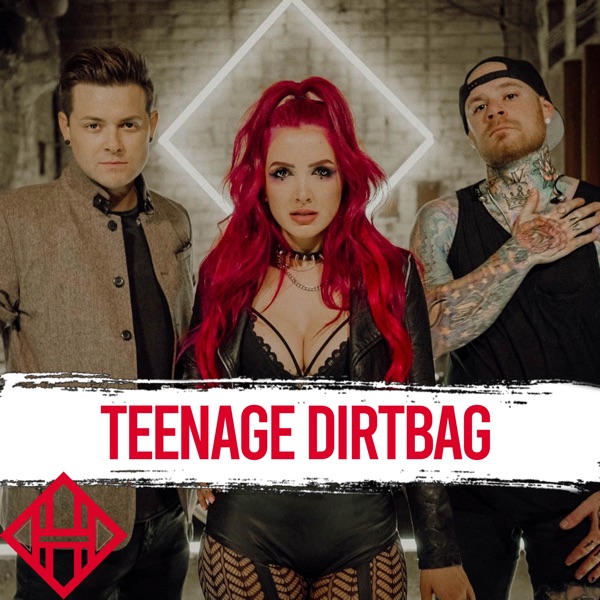 Teenage Dirtbag - Single album cover