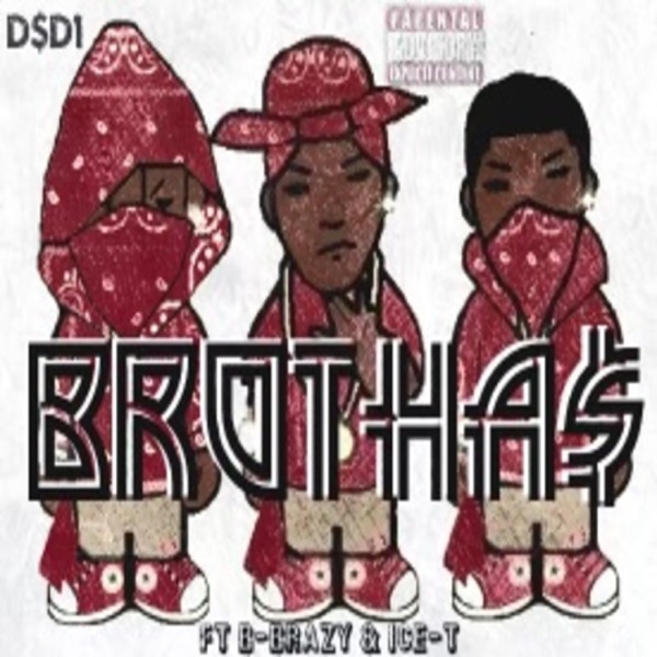 BROTHA$ (feat. B-BRAZY & ICE-T) - Single album cover