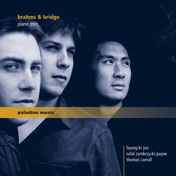 Brahms & Bridge: Piano Trios album cover