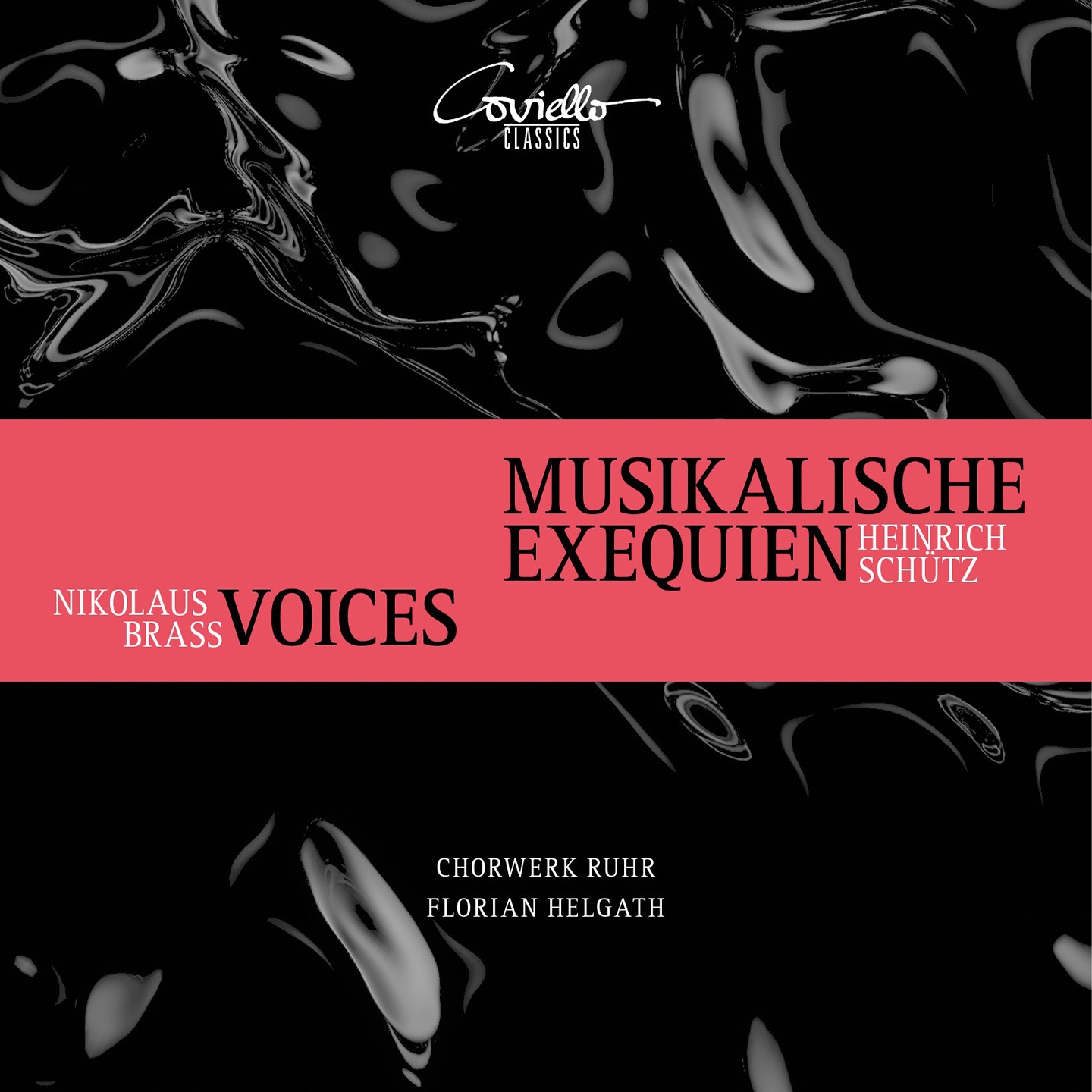 Heinrich Schütz: Musikalische Exequien & Nikolaus Brass: Voices album cover
