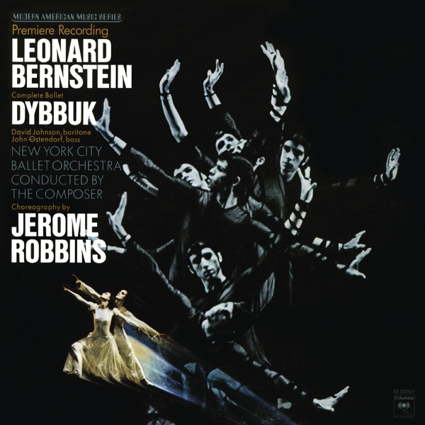 Bernstein: Dybbuk - The Complete Ballet (Remastered) album cover
