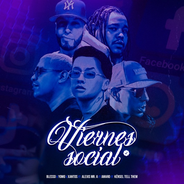 Viernes Social (feat. Alexis "Mr. A", Amaro & Kénsel Tell Them) - Single album cover