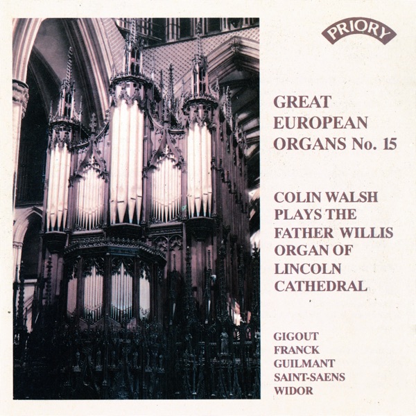 Great European Organs, Vol. 15: Lincoln Cathedral album cover
