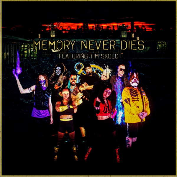 Memory Never Dies (feat. Skold) - Single album cover