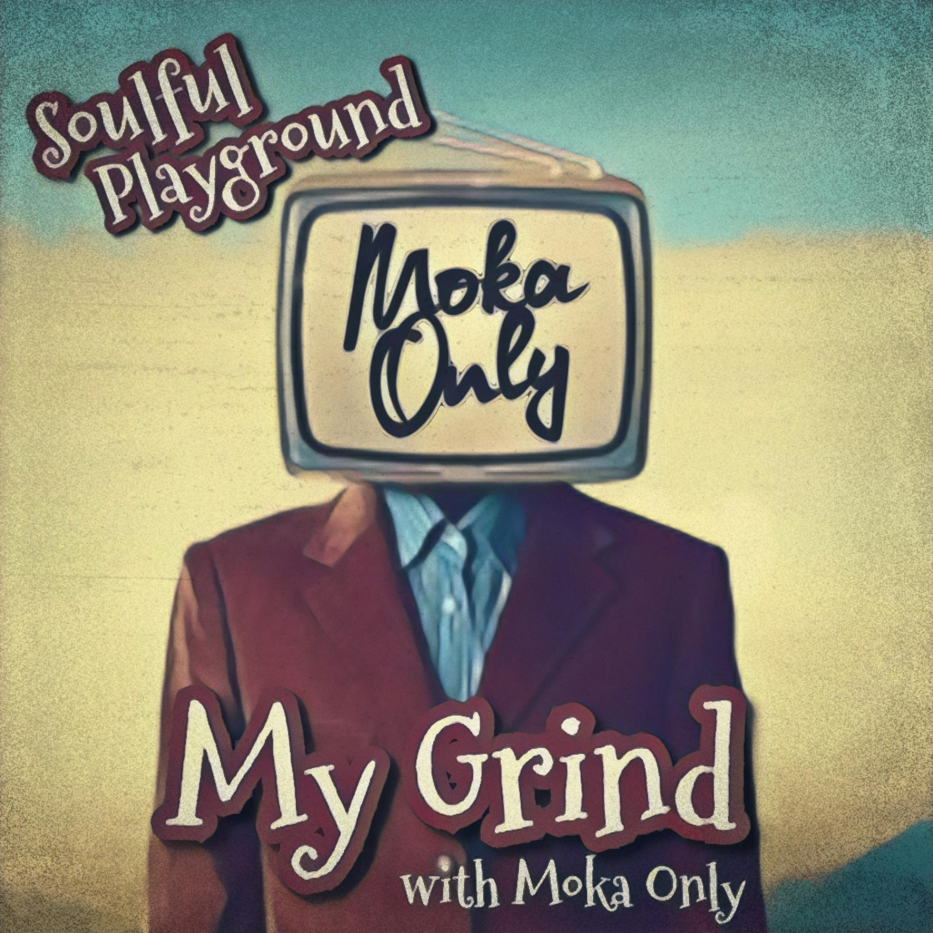 My Grind (feat. Moka Only) - Single album cover