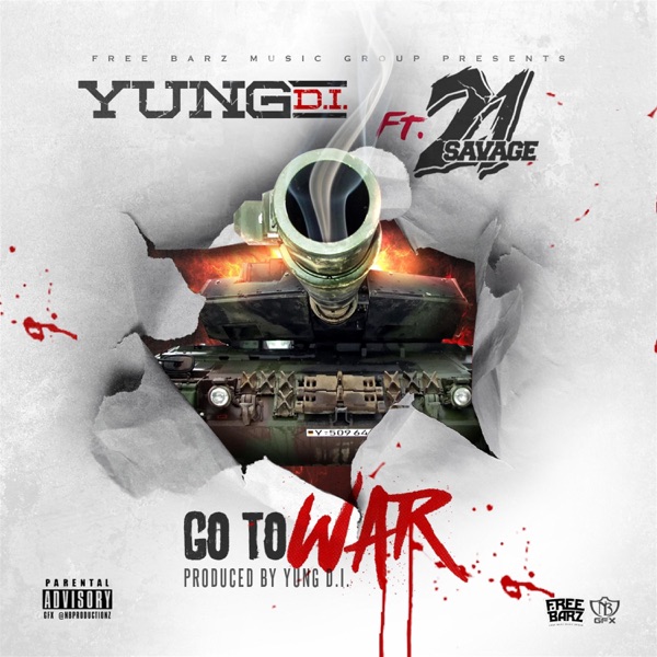 Go to War (feat. 21 Savage) - Single album cover