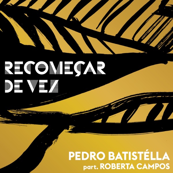 Recomeçar De Vez (feat. Roberta Campos) - Single album cover