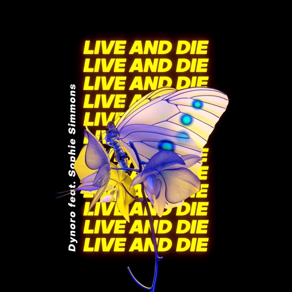 Live And Die (feat. Sophie Simmons) - Single album cover