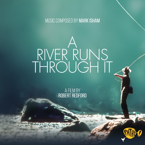 A River Runs Through It (Original Motion Picture Soundtrack) album cover