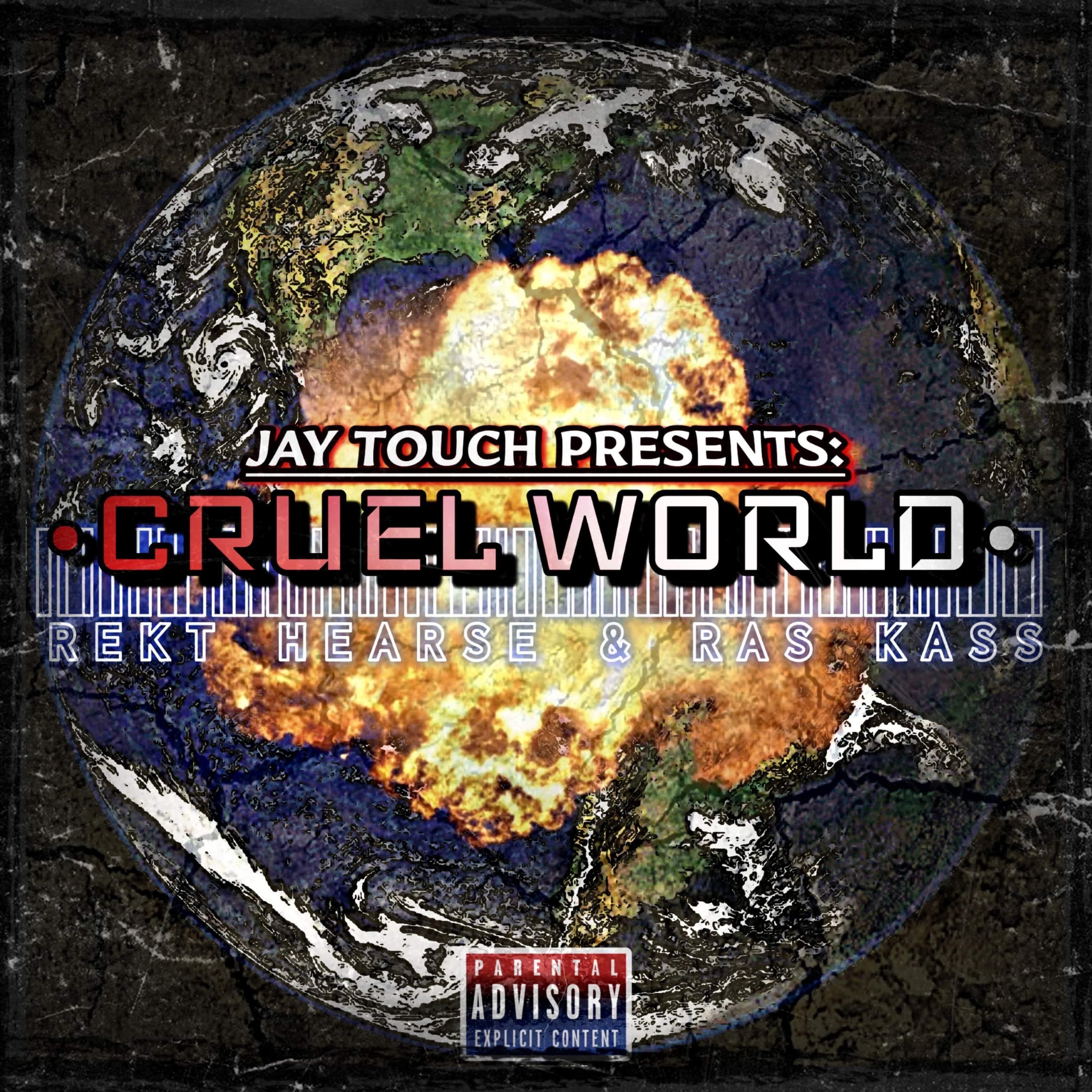 CRUEL WORLD (feat. REKT HEARSE & RAS KASS) - Single album cover