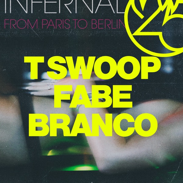 From Paris to Berlin (feat. T Swoop, Fabe & Branco) - Single album cover