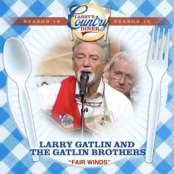 Fair Winds (Larry's Country Diner Season 19) - Single album cover