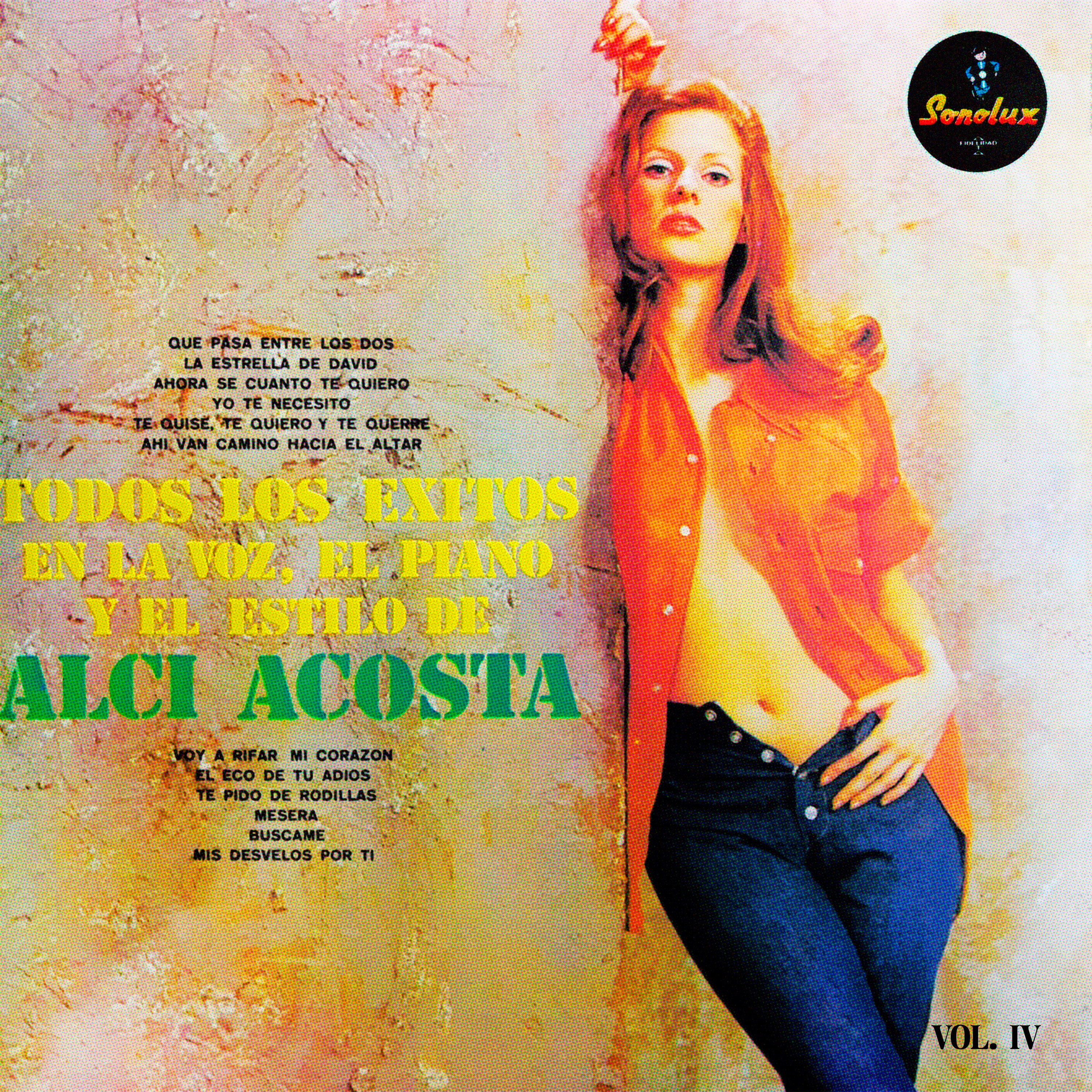 Todos los Éxitos en la Voz, el Piano y el Estilo de Alci Acosta, Vol. IV album cover