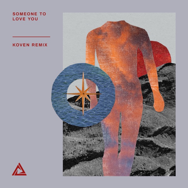 Someone to Love You (Koven Remix) [feat. Brooke Williams] - Single album cover