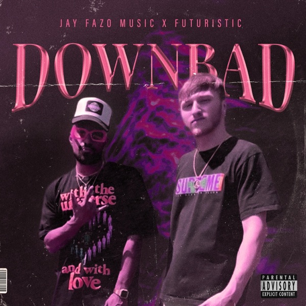 Down Bad (feat. Futuristic) - Single album cover