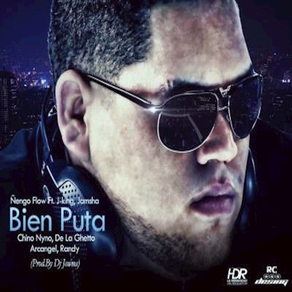 Bien Puta (feat. Chyno Nyno, Ñengo Flow, De La Ghetto, J. King & Randy) - Single album cover