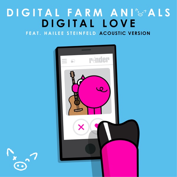 Digital Love (feat. Hailee Steinfeld) [Acoustic Version] - Single album cover