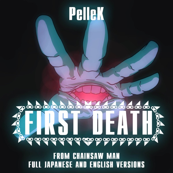 First Death (From "Chainsaw Man") [Full Japanese and English Versions] - Single album cover