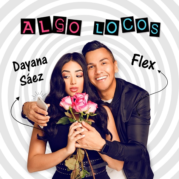 Algo Locos (feat. Flex) - Single album cover