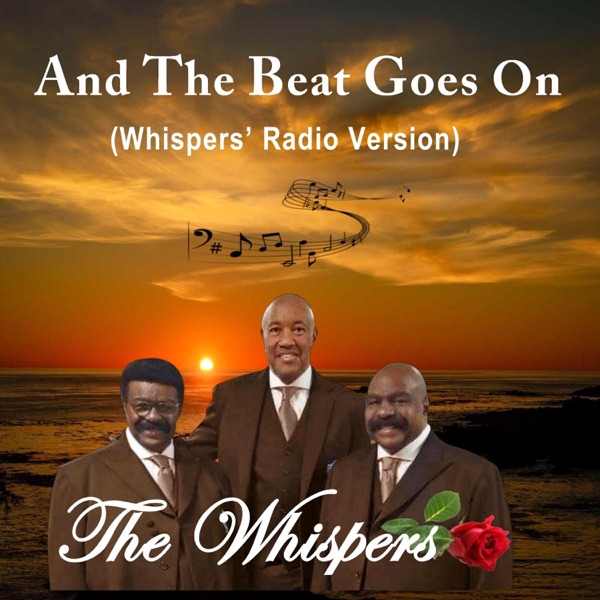 And the Beat Goes On (Whispers' Radio Version) - Single album cover
