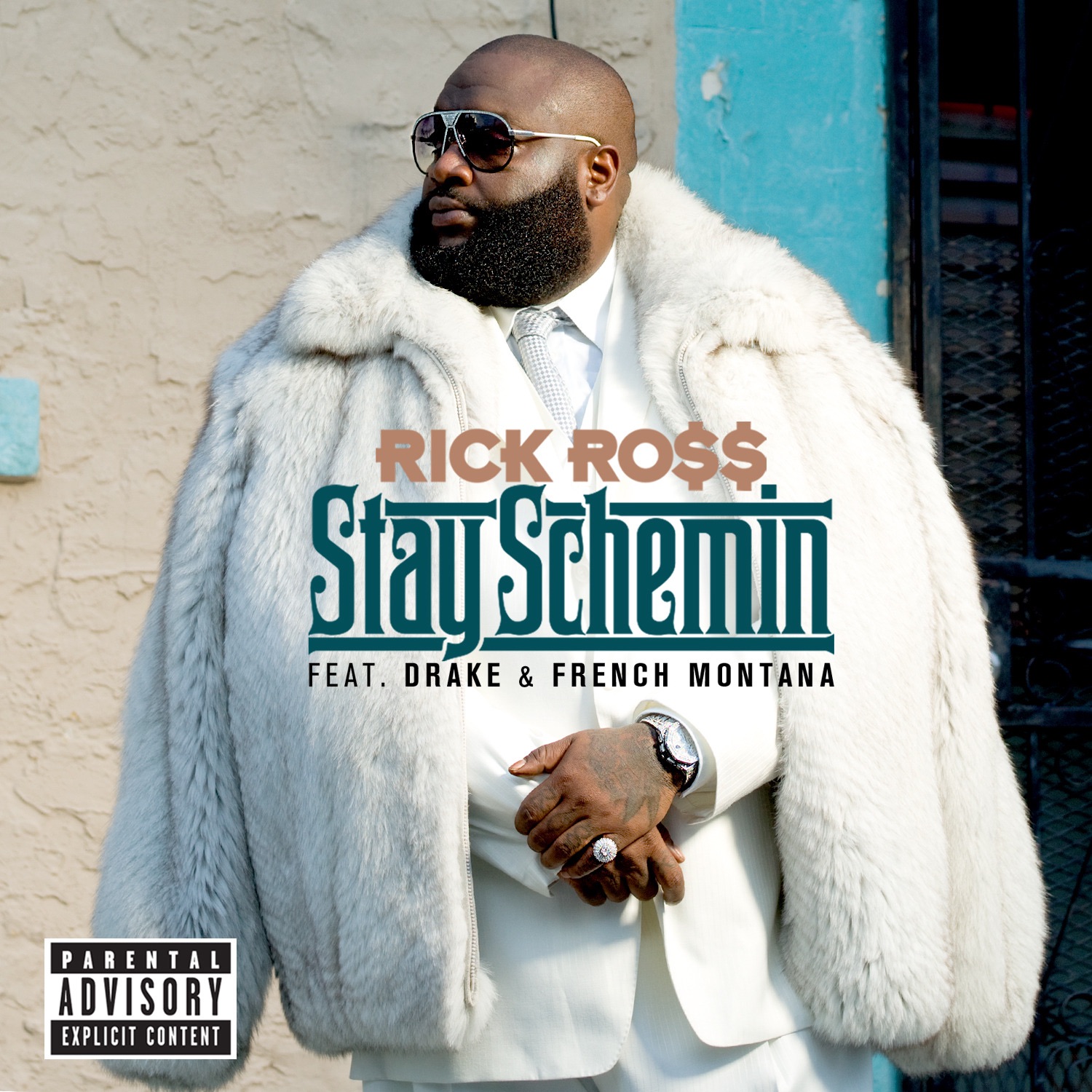 Stay Schemin' (feat. Drake & French Montana) - Single album cover