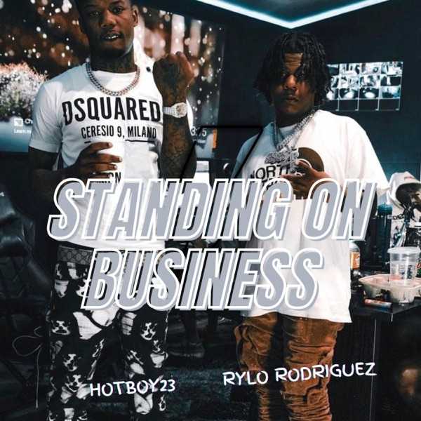 Standing On Business (feat. Rylo Rodriguez) - Single album cover