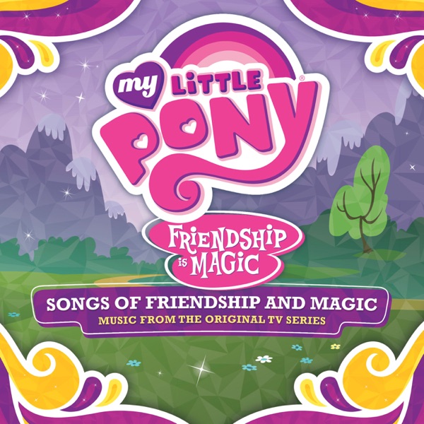 Friendship Is Magic: Songs of Friendship and Magic (Music From the Original TV Series) [Italian Vers album cover
